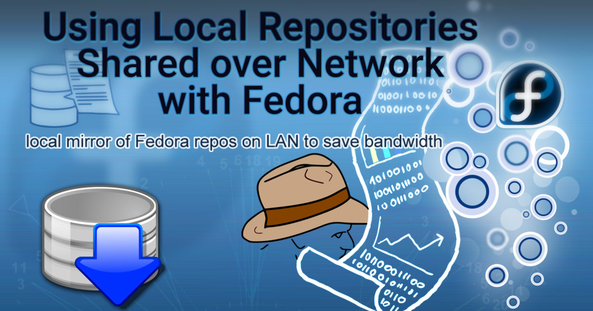 Local mirror of Fedora repos on LAN to save bandwidth